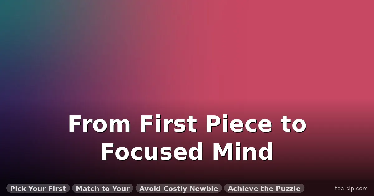 adult puzzle hobby growing trend guide by Tea Sip