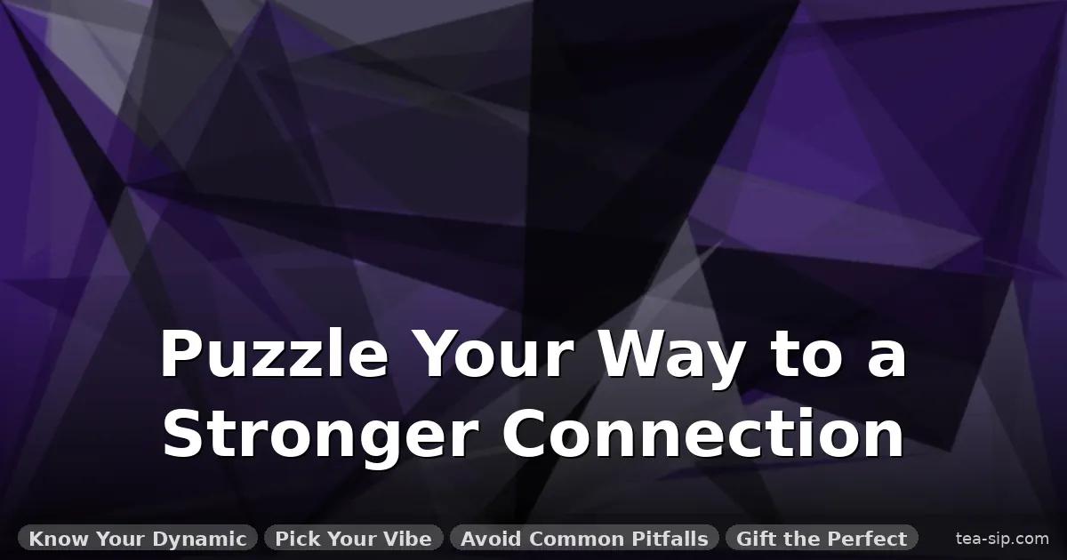 best brain teaser games for couples guide by Tea Sip