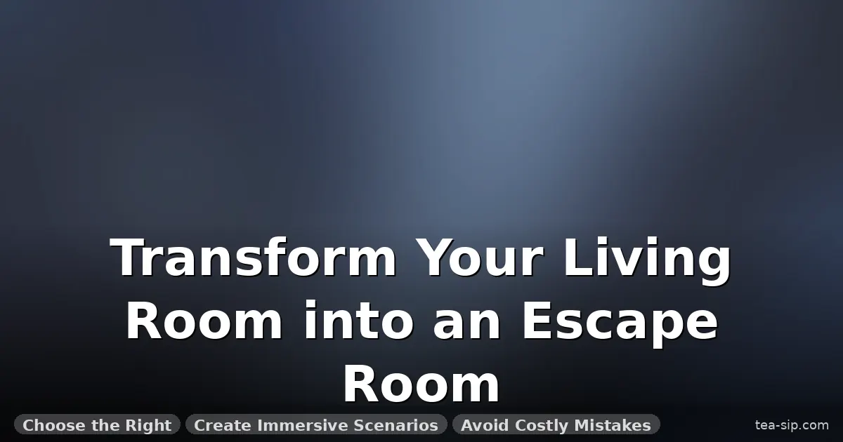 best escape room puzzles for home guide by Tea Sip