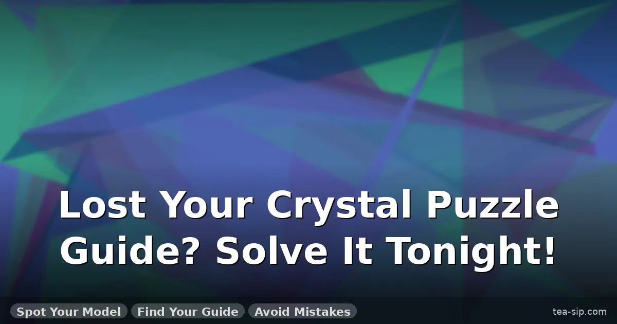 crystal puzzle 3d instructions guide by Tea Sip