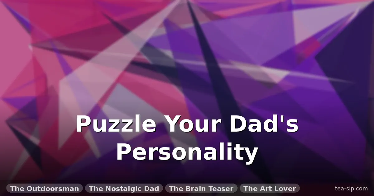 puzzle gift for father's day guide by Tea Sip