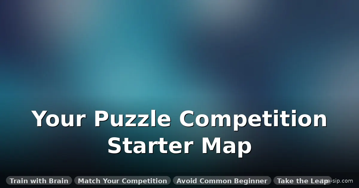 puzzle solving competitions worldwide guide by Tea Sip