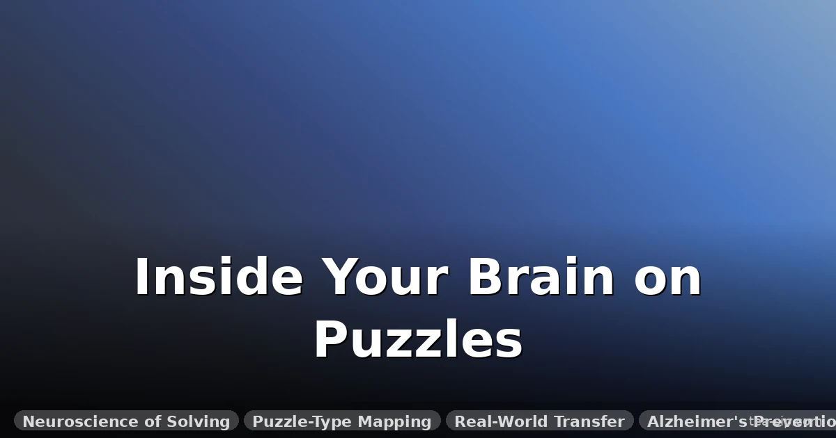 The Cognitive Benefits of Brain Teasers: What Science Says (And What It Doesn't)
