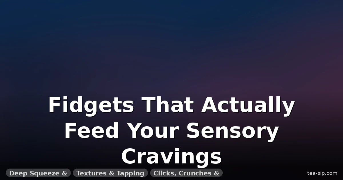 Best Fidget Toys for Sensory Seekers: 20+ Picks Tested by an OT 5 Best Fidget Toys for Sensory Seekers: 20+ Picks Tested by an OT