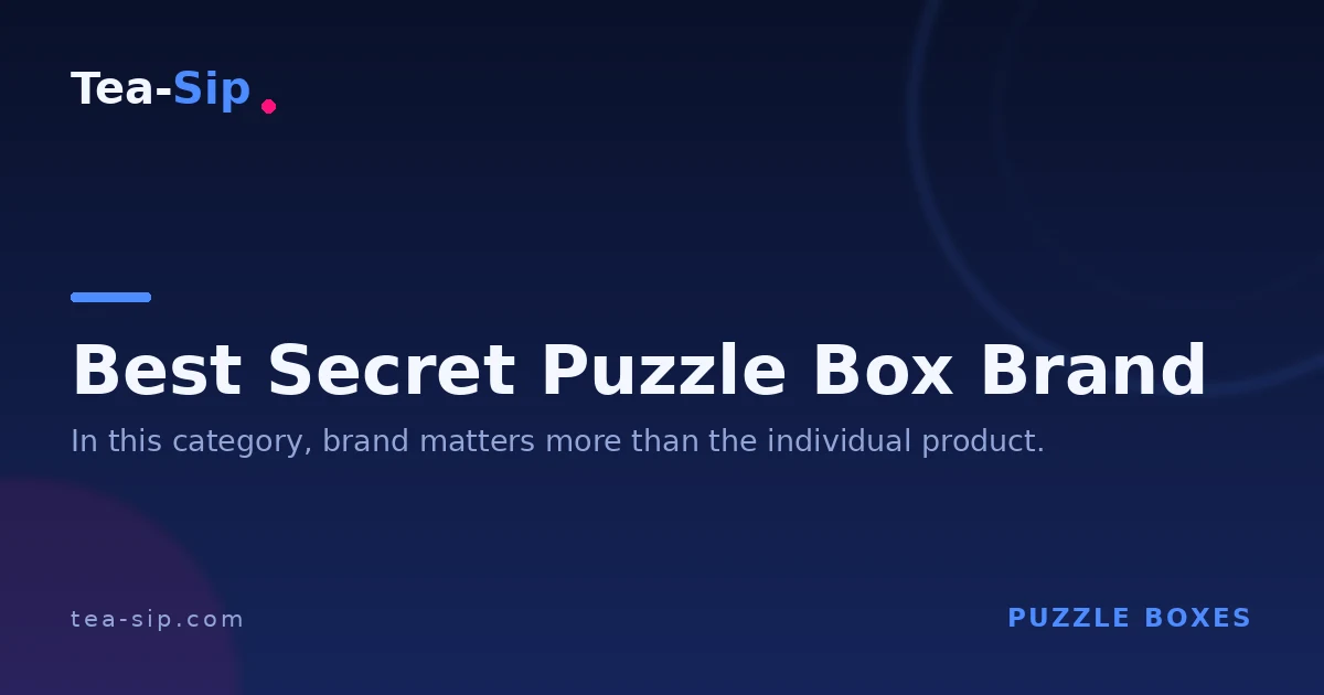 9 Best Secret Puzzle Box Brands a Real Collector Trusts 7 9 Best Secret Puzzle Box Brands a Real Collector Trusts