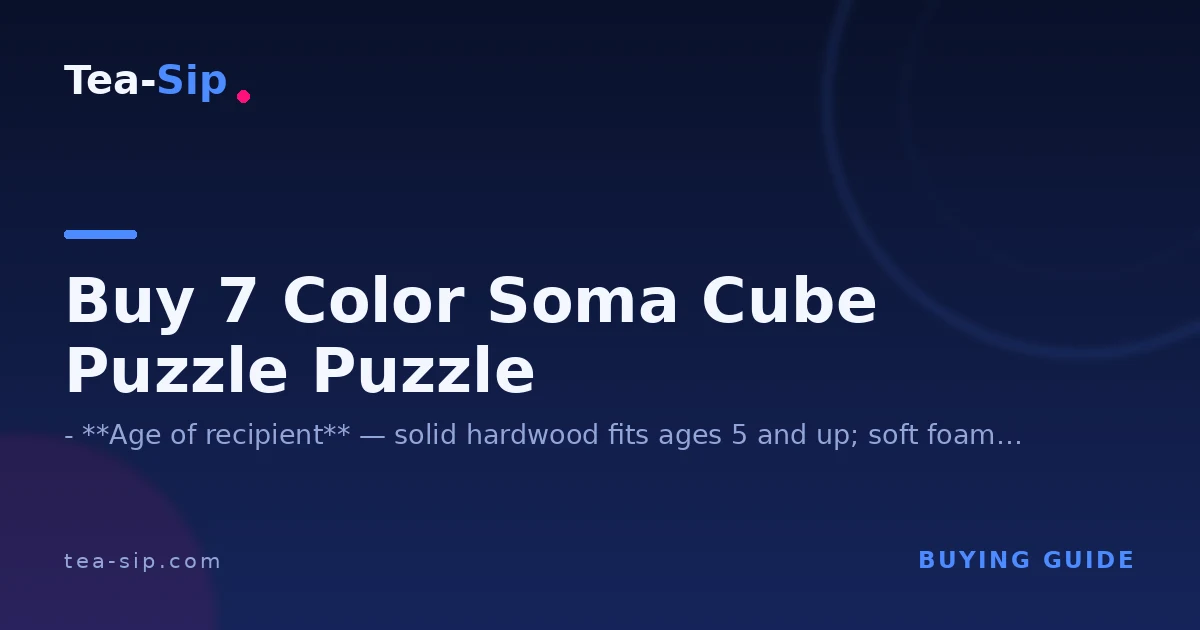 Buy 7 Color Soma Cube Puzzle: Which Set to Pick 6 Buy 7 Color Soma Cube Puzzle: Which Set to Pick