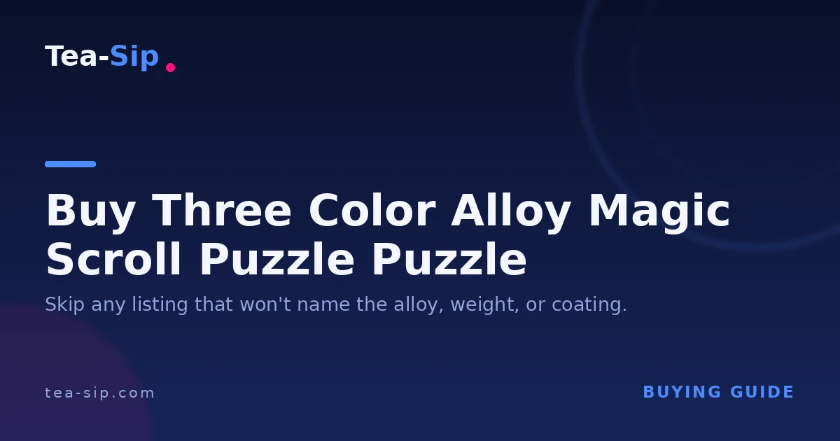 Buy Three-Color Alloy Magic Scroll Puzzle: Real Metal or Plastic? 4 Buy Three-Color Alloy Magic Scroll Puzzle: Real Metal or Plastic?